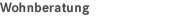Wohnberatung
